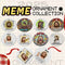 5+ Meme Christmas Collection Christmas Ornament