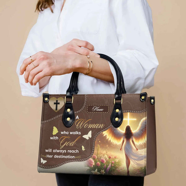 A Woman Who Walks with God Will Always Reach Her - Personalized Christian Handbag