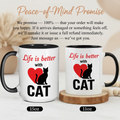 Life is Better with Cat - Gift Mug - Faith In My Bag is a brand operated by Gemini Clothing LLC