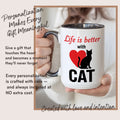 Life is Better with Cat - Gift Mug - Faith In My Bag is a brand operated by Gemini Clothing LLC