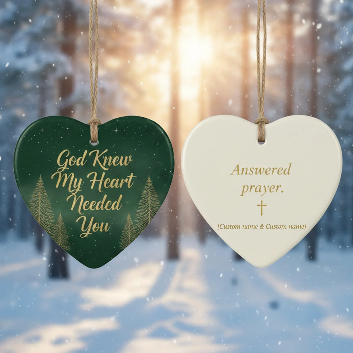 God Knew my Heart Needed You - Personalized Christmas Ornament - Faith In My Bag is a brand operated by Gemini Clothing LLC