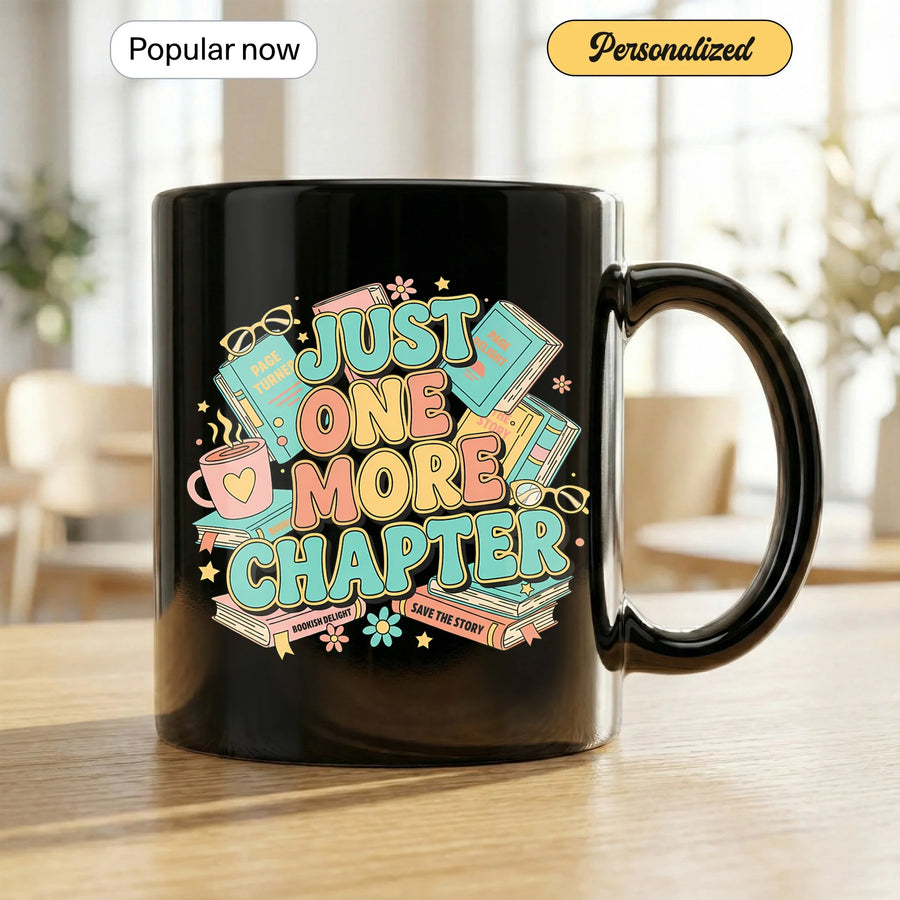 Just One More Chapter - Gift Mug - Faith In My Bag is a brand operated by Gemini Clothing LLC