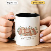 There is No Such Thing As Too Many Books - Gift Mug - Faith In My Bag is a brand operated by Gemini Clothing LLC
