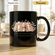 Too Many Books - Personalized Gift Mug - Faith In My Bag is a brand operated by Gemini Clothing LLC