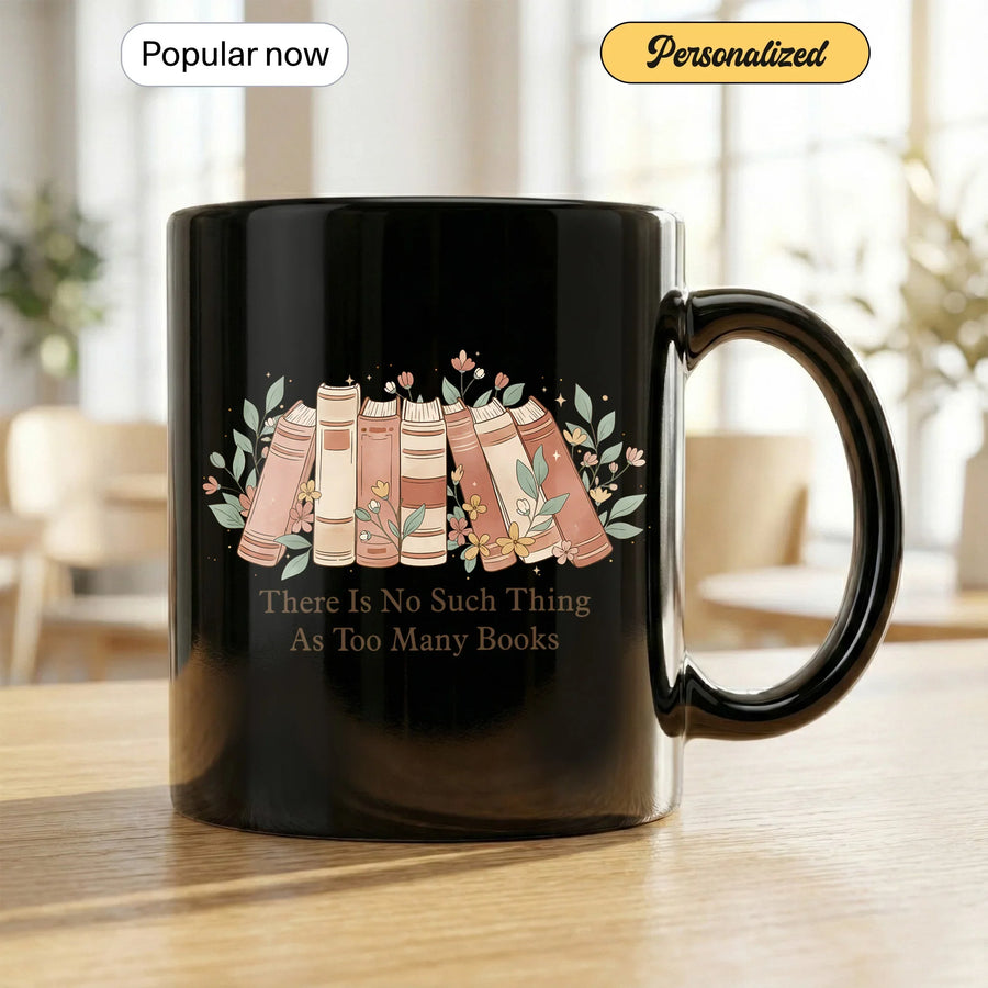 Too Many Books - Personalized Gift Mug - Faith In My Bag is a brand operated by Gemini Clothing LLC