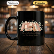 Too Many Books - Personalized Gift Mug - Faith In My Bag is a brand operated by Gemini Clothing LLC