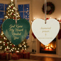 God Knew my Heart Needed You - Personalized Christmas Ornament - Faith In My Bag is a brand operated by Gemini Clothing LLC