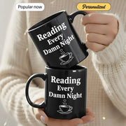 Reading Every Damn Night - Personalized Gift Mug - Faith In My Bag is a brand operated by Gemini Clothing LLC