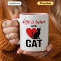 Life is Better with Cat - Gift Mug - Faith In My Bag is a brand operated by Gemini Clothing LLC