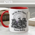 Just One More Chapter Coffee - Gift Mug - Faith In My Bag is a brand operated by Gemini Clothing LLC