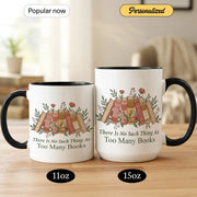 Too Many Books Quote with Vintage Flowers - Gift Mug - Faith In My Bag is a brand operated by Gemini Clothing LLC
