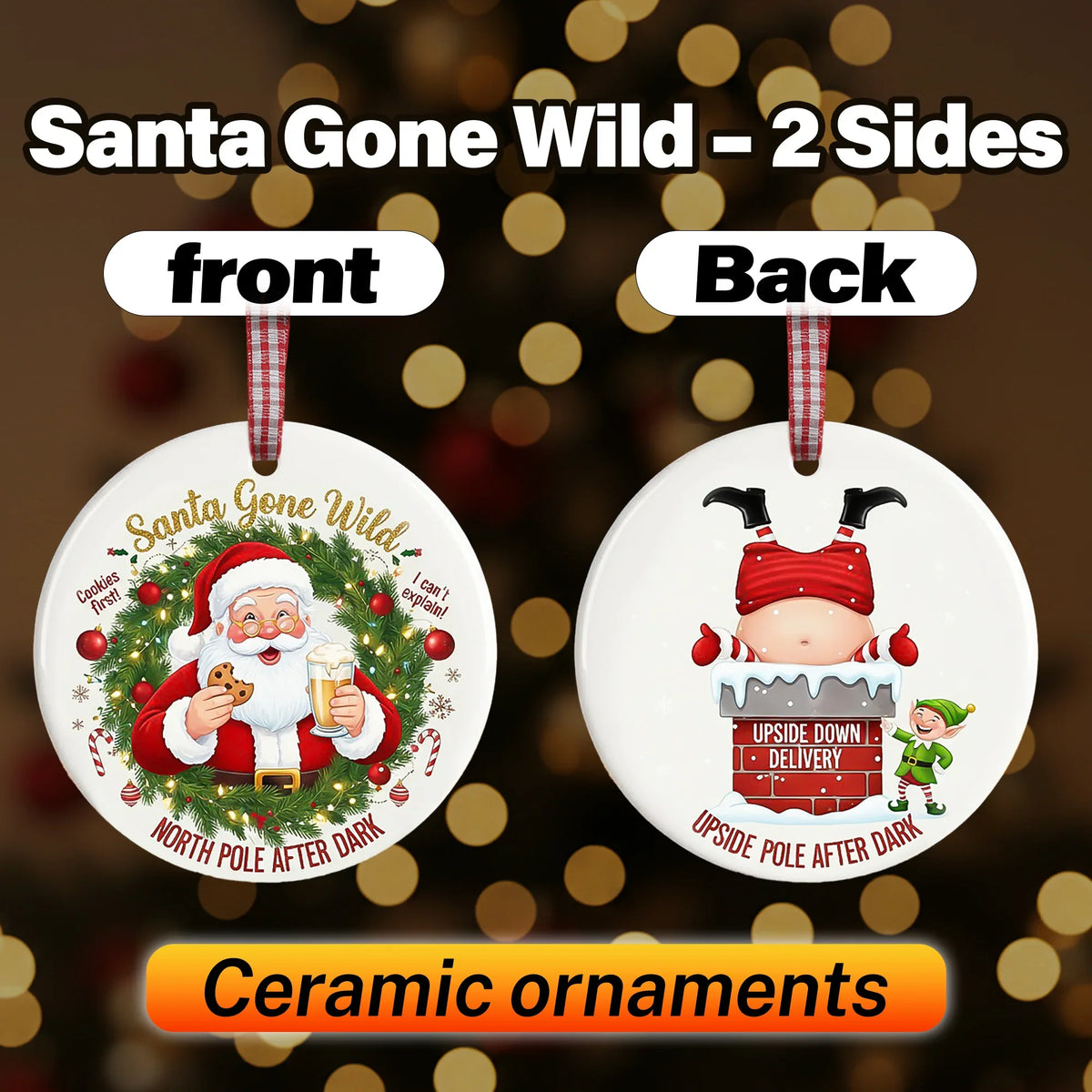 Santa Gone Wild - Christmas Ornament - Faith In My Bag is a brand operated by Gemini Clothing LLC