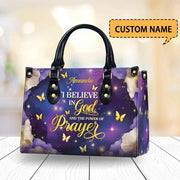 ‘I Believe in God and the Power of Prayer' - Personalized Christian Handbag
